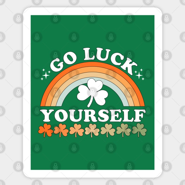 Go Luck Yourself Funny St Patrick's Day Sticker by OrangeMonkeyArt